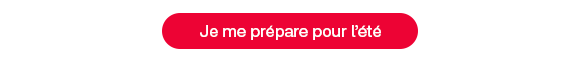 Je me prépare pour l'été