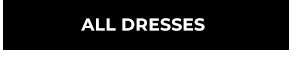 ALL DRESSES