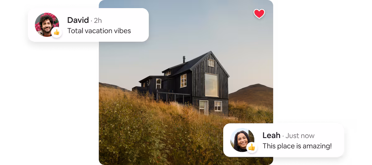 A large house with a bay window, tucked into rolling hills. Guest chat bubbles vote yes on the listing and say "Total vacation vibes," and "This place is amazing.”