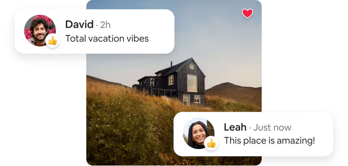 A large house with a bay window, tucked into rolling hills. Guest chat bubbles vote yes on the listing and say "Total vacation vibes," and "This place is amazing.”