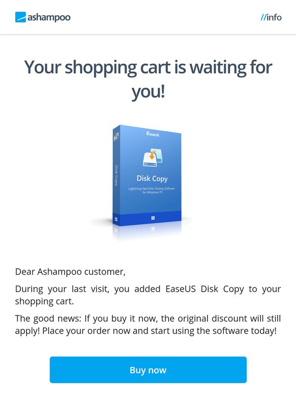 Quick reminder: Your shopping cart is waiting for you! EaseUS Disk Copy