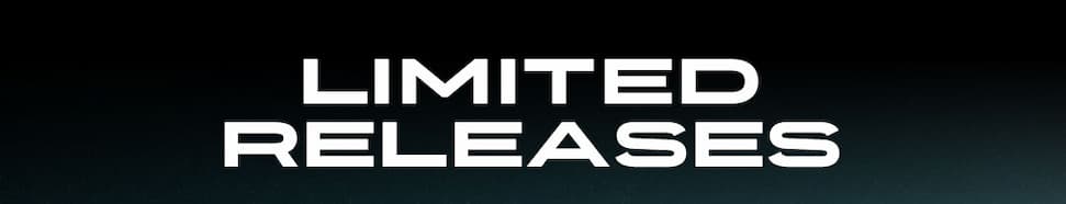 LIMITED RELEASES