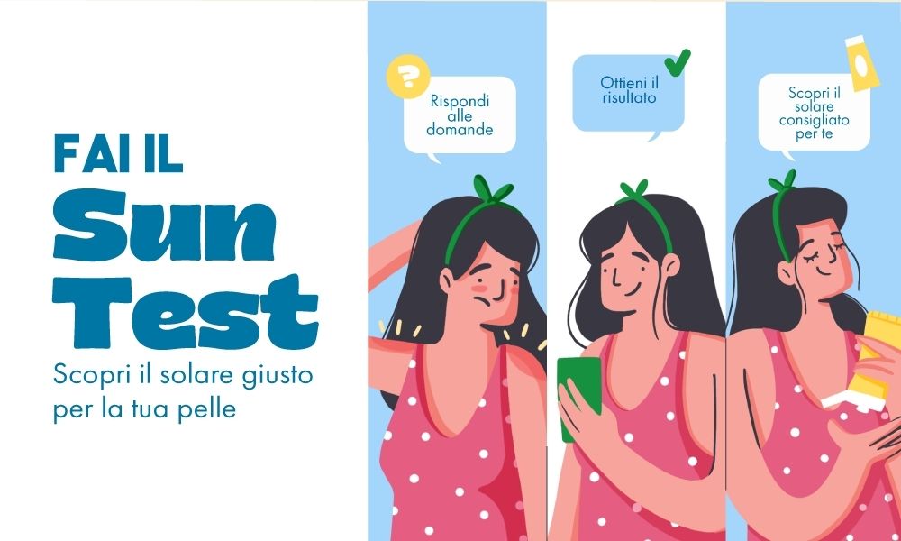 Fai il sun test - scopri il solare giusto per la tua pelle