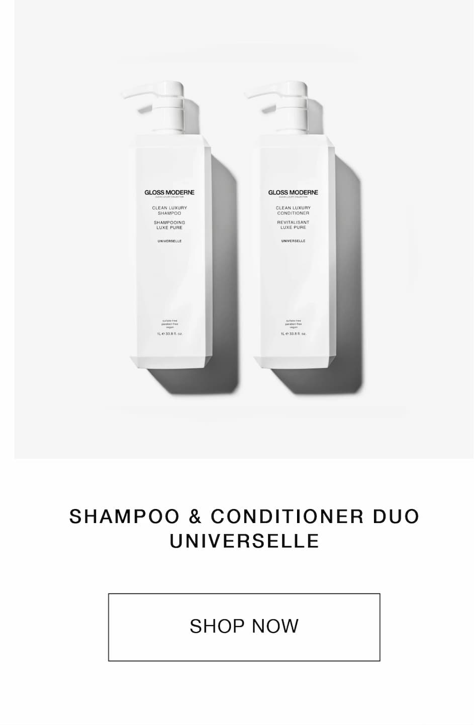 CLEAN LUXURY SHAMPOO & CONDITIONER DUO – UNIVERSELLE