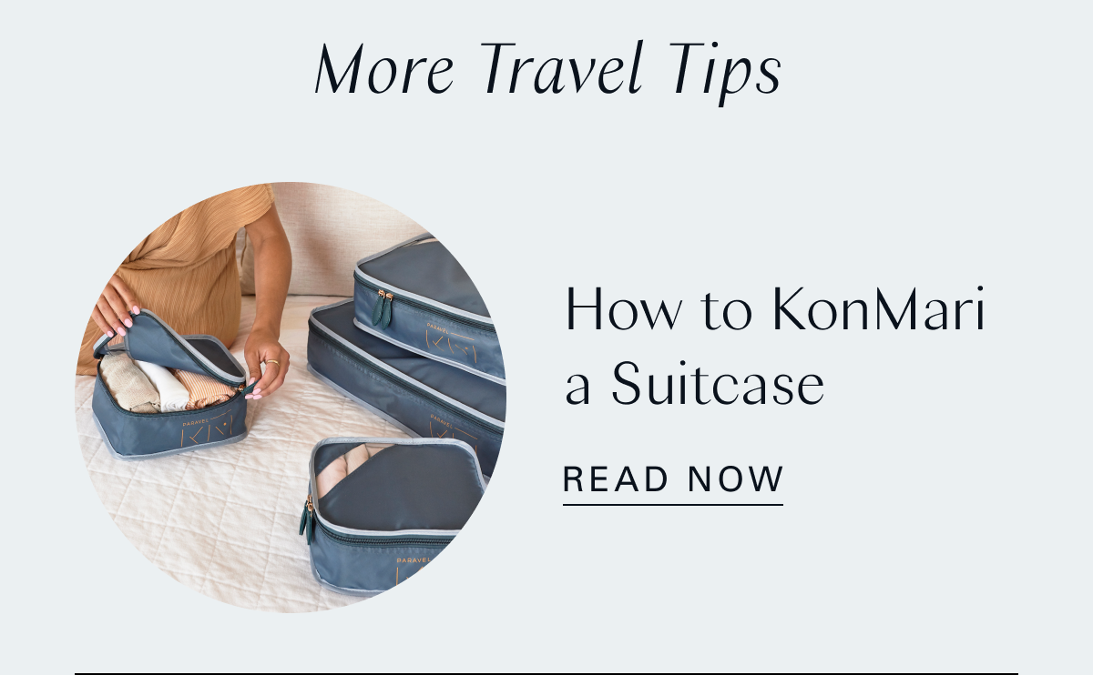 More Travel Tips: How to KonMari a Suitcase 