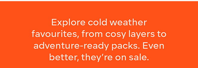 Explore cold weather favourites
