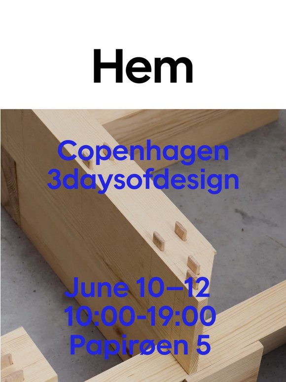 Your Invitation to Hem at 3daysofdesign