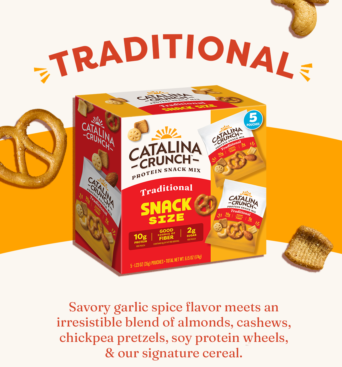 Traditional: Savory garlic spice flavor meets an irresistible blend of almonds, cashews, chickpea pretzels, soy protein wheels, & our signature cereal.