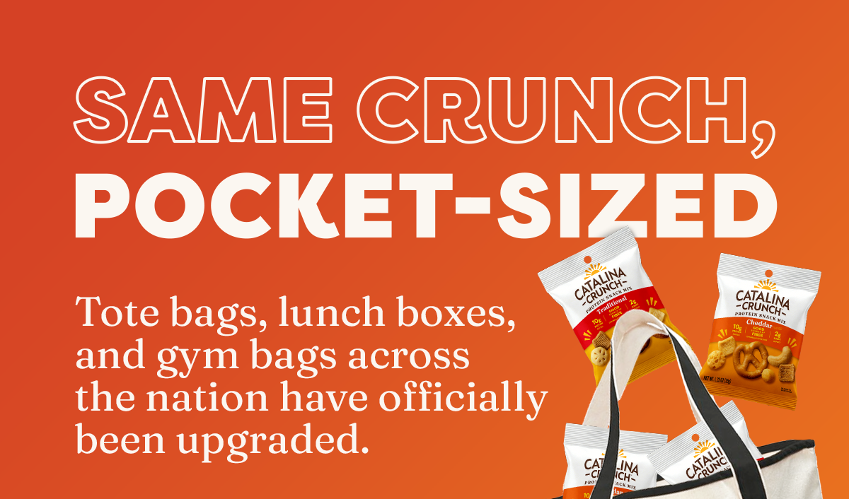Same crunch, pocket-sized. Tote bags, lunch boxes, and gym bags across the nation have officially been upgraded.