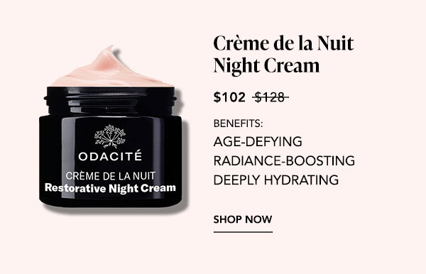 Crème de la Nuit Restorative Night Cream — $102, regularly $128. Benefits: Age-Defying, Radiance-Boosting, Deeply Hydrating. Shop Now.