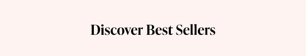 Discover Best Sellers