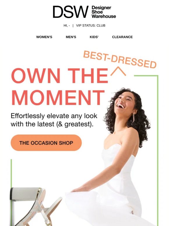 Your Best Dressed Moment Is Here