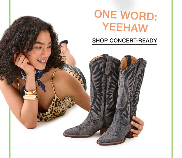 ONE WORD: YEEHAE | SHOP CONCERT-READY