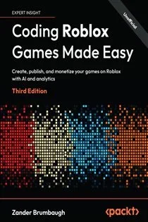 Coding Roblox Games Made Easy, by Zander Brumbaugh