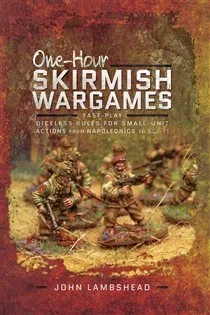 One-hour Skirmish Wargames, by John Lambshead