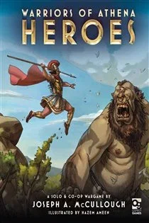 Warriors of Athena: Heroes, by Joseph A. McCullough