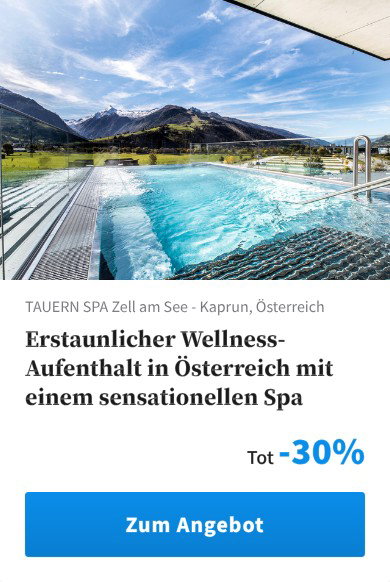 Erstaunlicher Wellness-Aufenthalt in Österreich mit einem sensationellen Spa