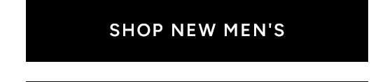 SHOP NEW MENS