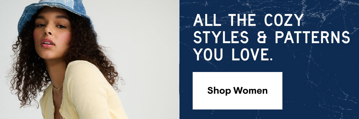 All the Cozy Styles & Patterns You Love. Shop women's sweaters now!