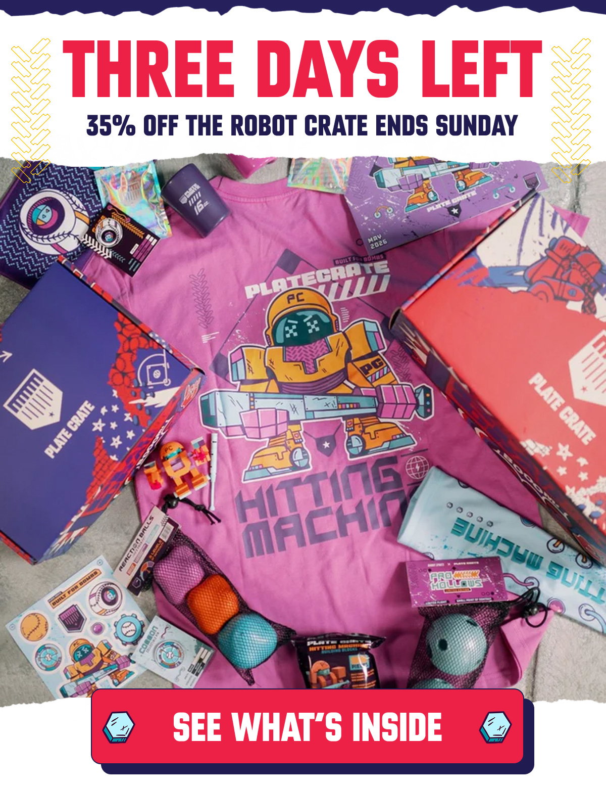 Three DAYS LEFT for 35% off the Robot Crate ends Sunday
