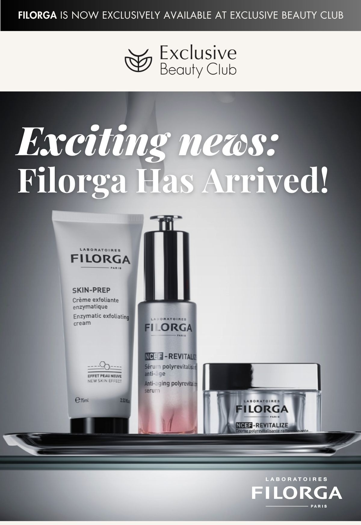 Exclusive Beauty Club | Filorga has arrived