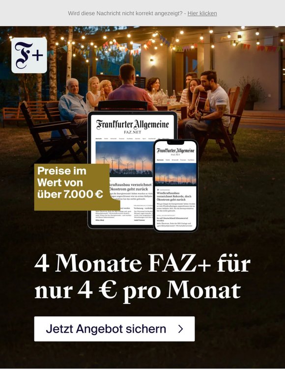 ☀️ FAZ+ Sommeraktion – Lesen Sie 4 Monate FAZ+ für nur 4 € pro Monat