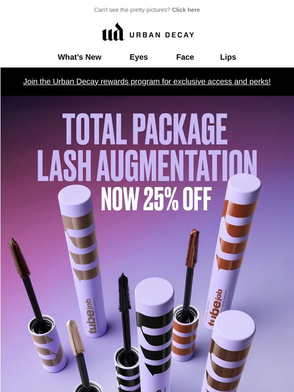 25% off lashes, liner and everything in between.
