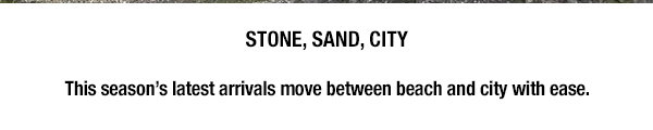 Stone, Sand, City