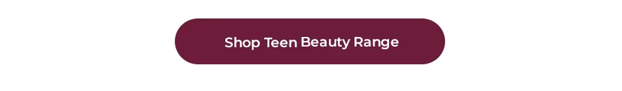 Shop Teen Beauty Range
