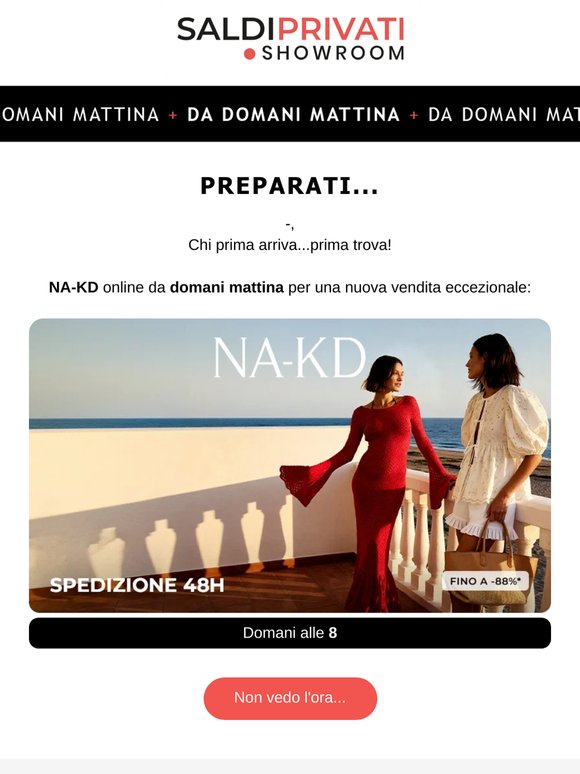 Stai aspettando NA-KD ?