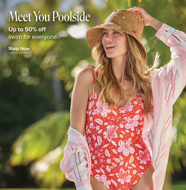 Meet you poolside. From 9.99 swim for everyone. Shop now. A woman outside in a red swimsuit with floral prints on it.