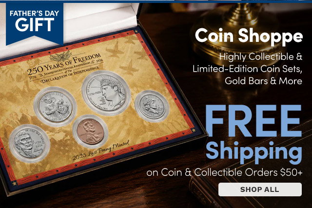 Coin Shoppe | FREE SHIPPING on Coin & Collectible Orders $50+