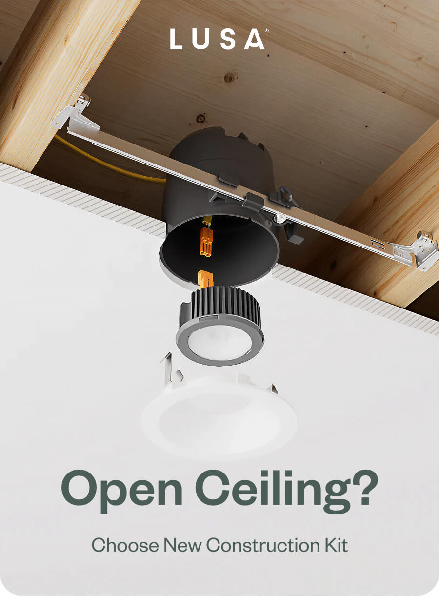Open Ceiling? Choose New Construction Kit