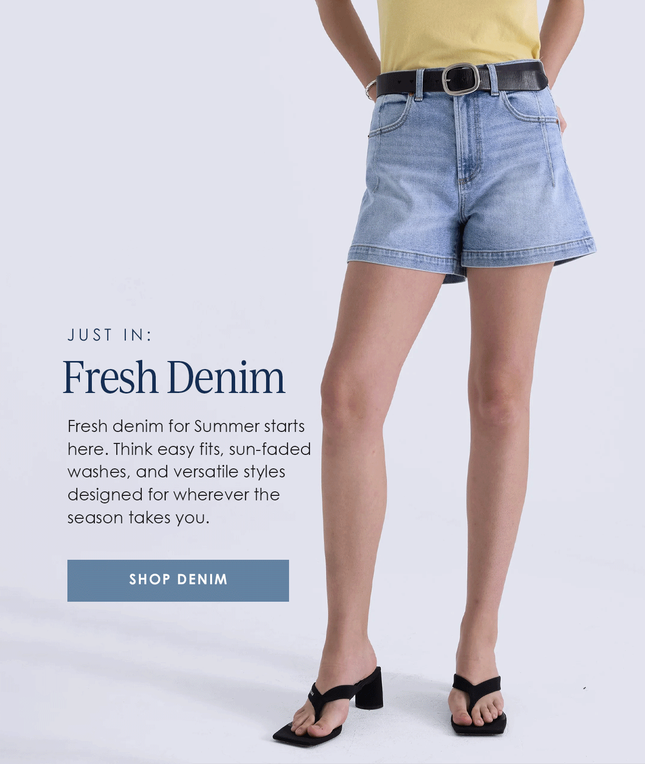 JUST IN: Fresh Denim
