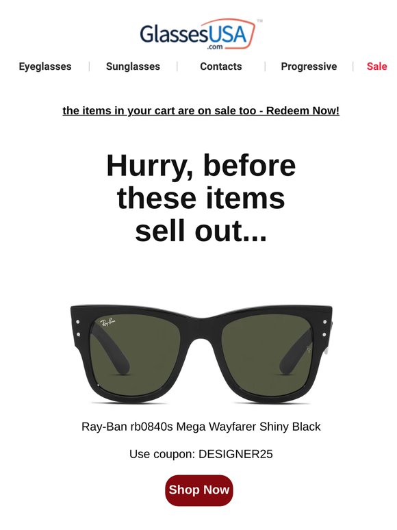 Buy those Ray-Ban frames now for 25% off, before it's too late
