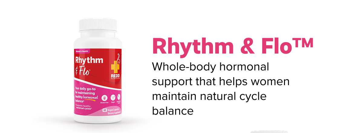 Rhythm & Flo™ | Whole-body hormonal support that helps women maintain natural cycle balance