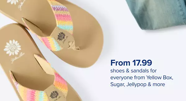 From 19.99 shoes and sandals for everyone from Sugar, Jellypop and more.