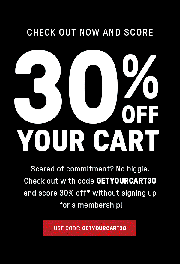 30% OFF YOUR CART
