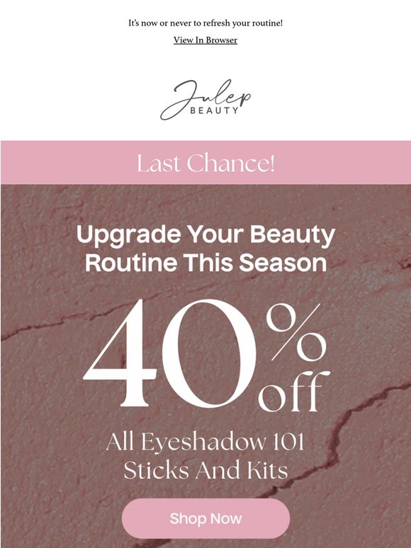 ⏳ Final Call: 40% Off Eyeshadow 101 Sticks & Kits