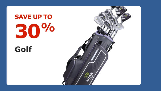 Save up to 30% on Golf.