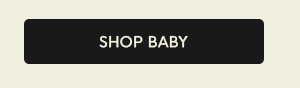 SHOP BABY