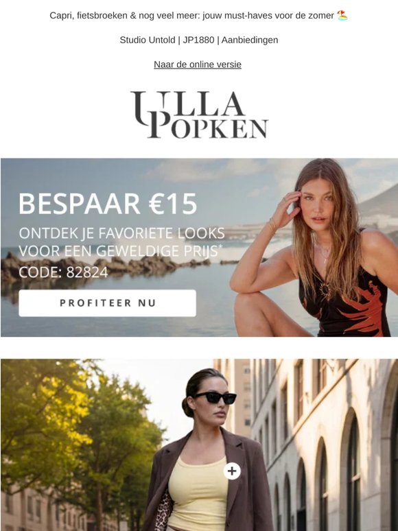 Shop nu de nieuwste zomerlooks met €15 korting! 📢