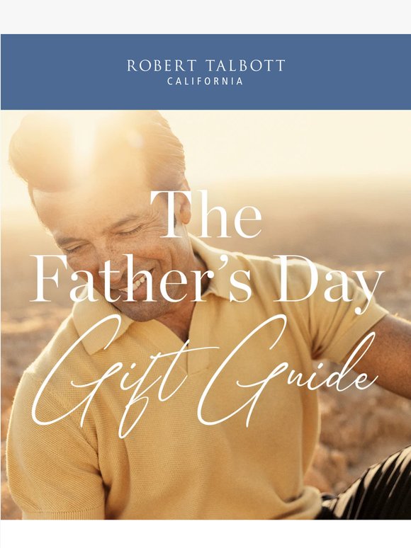 Our Father’s Day Gift Guide is Here