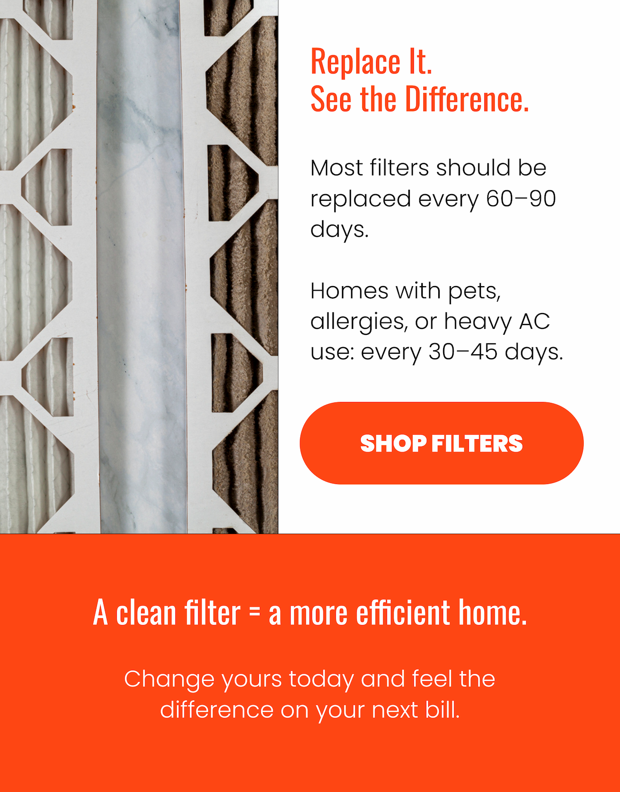 Replace your filter and see the difference.