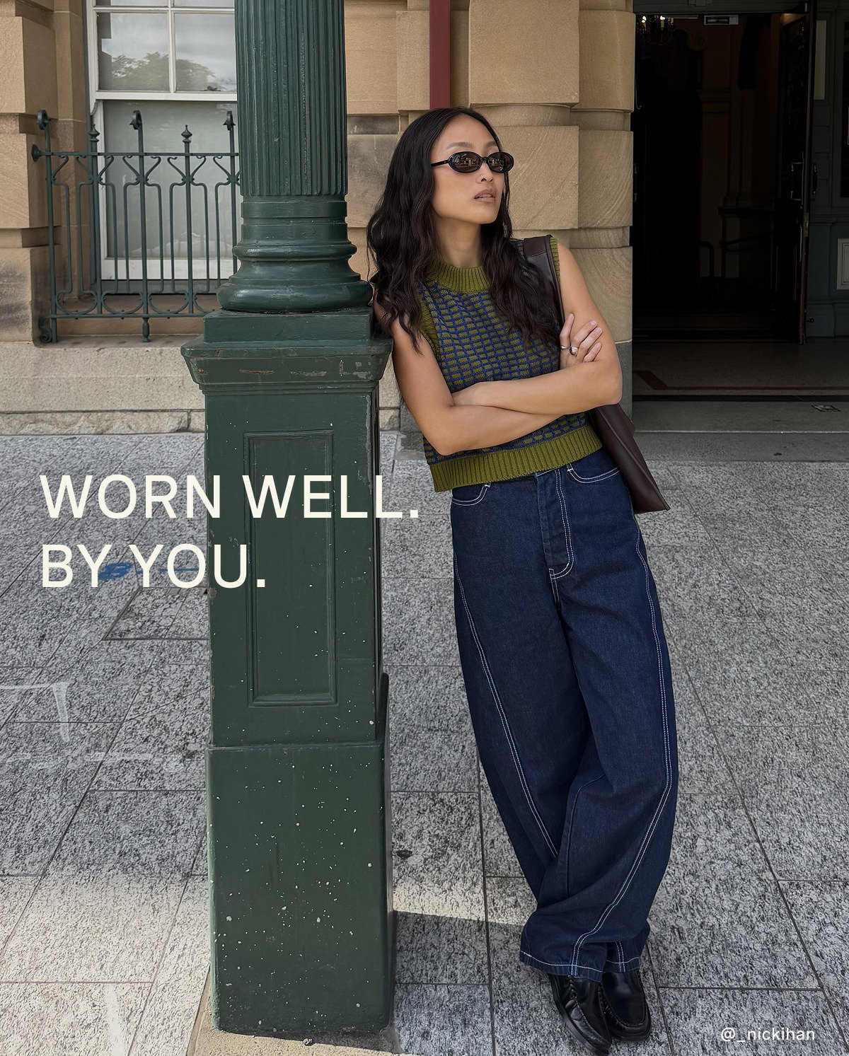 Worn well. By you.