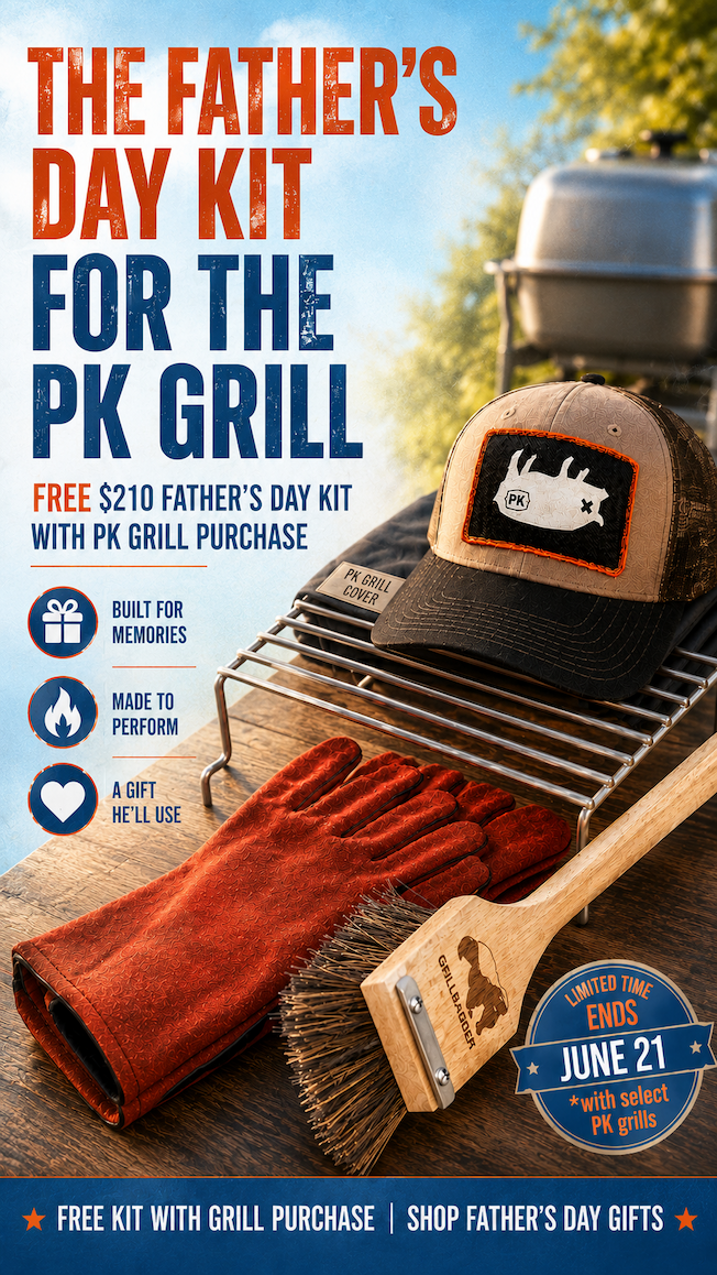 Promotional image showcasing the PK Father's Day Kit, including a premium hat, grill gloves, grill scraper, and grill grate. Customers receive the $210 bundle free with the purchase of a qualifying PK Grill through June 21.