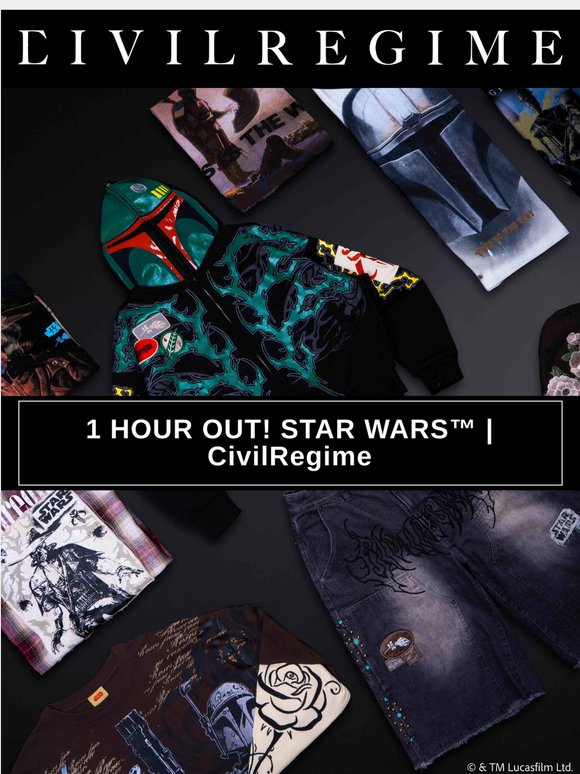 1 hour out!! STAR WARS™ | CivilRegime