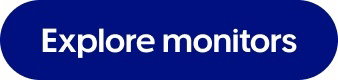Explore monitors