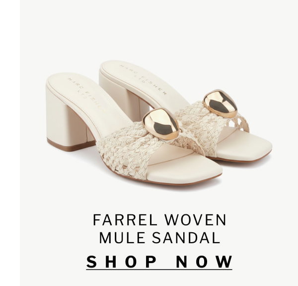 farrel woven mule sandal SHOP NOW