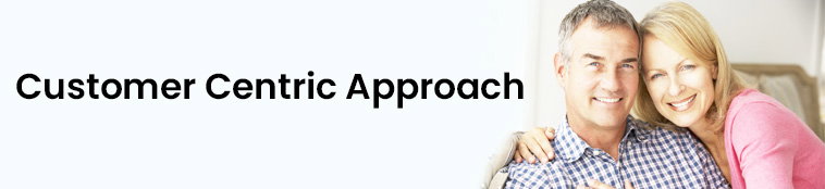 Customer Centric Approach